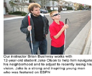 Picture 2: Our instructor Brian Bushway works with 12-year-old student Jake Olson to help him navigate his neighborhood and to adjust to recently losing his vision. Jake is a strong and inspiring young man who was featured on ESPN